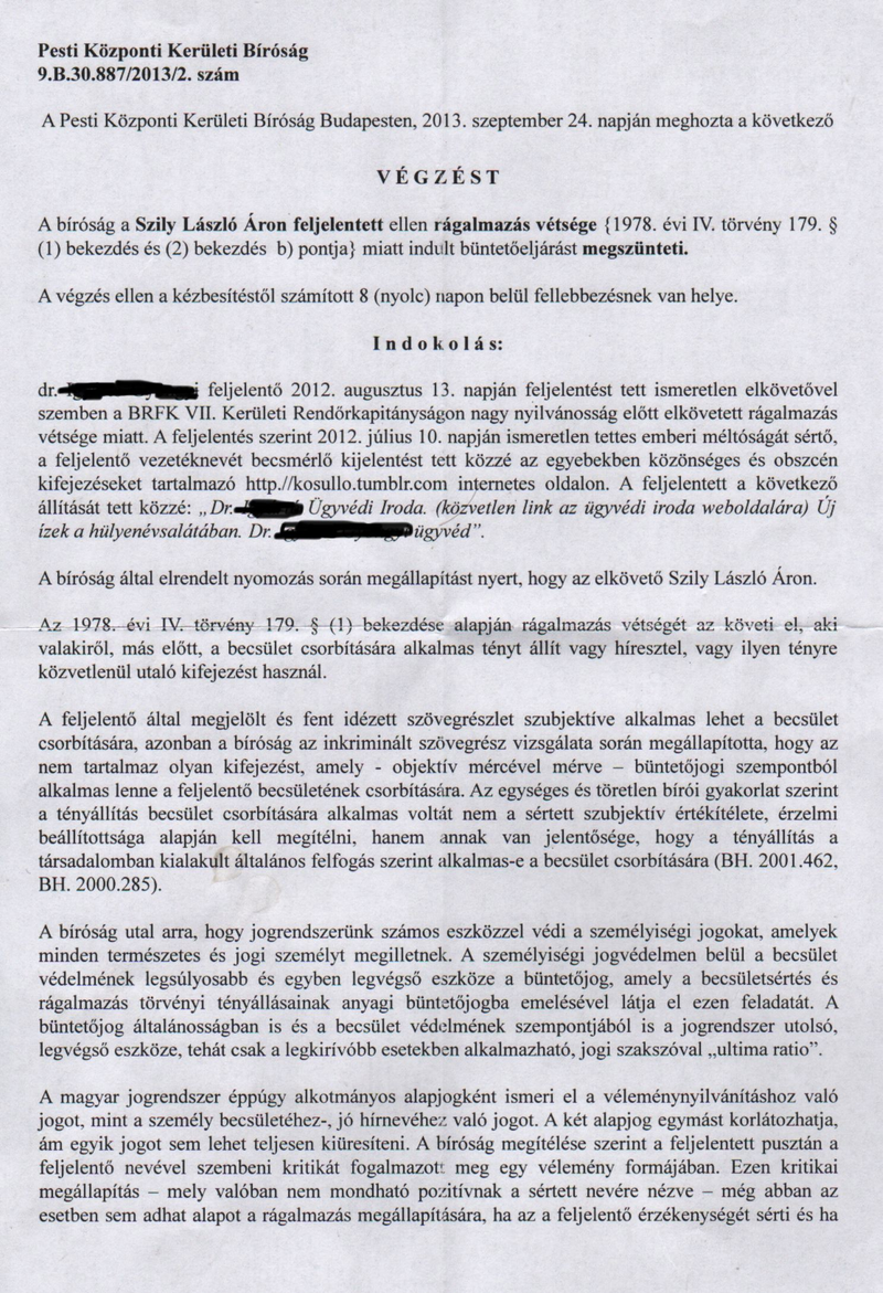 Illustration for article titled A rendőrség nyomozott ellenem, mert lehülyenevűztem valakit